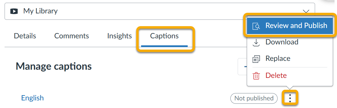 view captions tab on Studio video and select "review and publish"