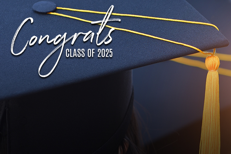 Congratulations, Class of 2025